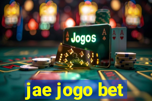 jae jogo bet